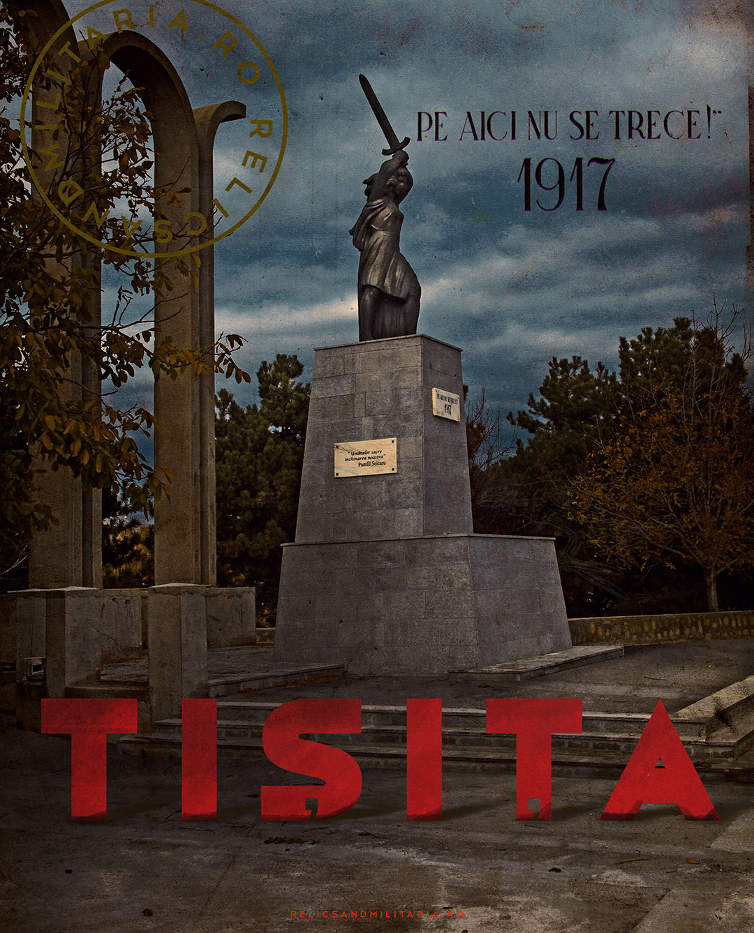 Monumentul istoric Statuia Victoriei Tisita Primul Razboi Mondial Pe aici nu se trece